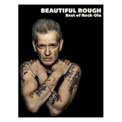 CD Rock-Ola: Beautiful Rough: Best Of Rock-Ola