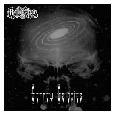 CD Mütiilation: Sorrow Galaxies