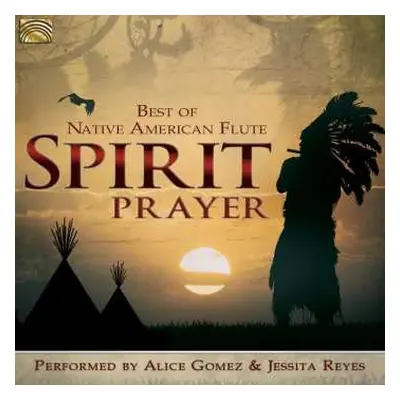 CD Various: Spirit Prayer: Best Of Native American Flute