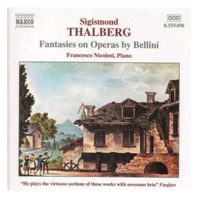 CD Sigismond Thalberg: Fantasies On Operas By Bellini