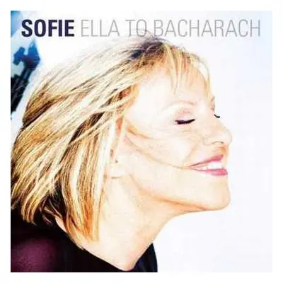 CD Sofie: Ella To Bacharach