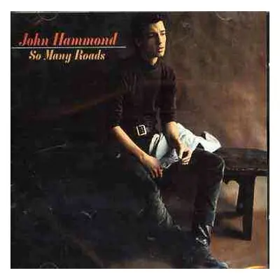 CD John Paul Hammond: So Many Roads