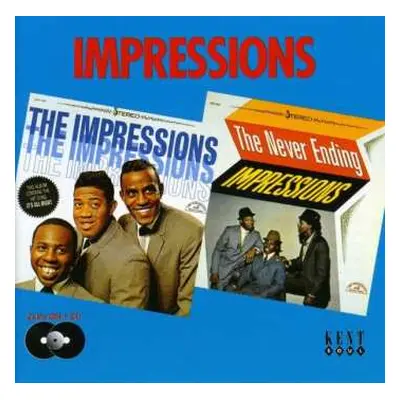 CD The Impressions: The Impressions/The Never Ending Impressions