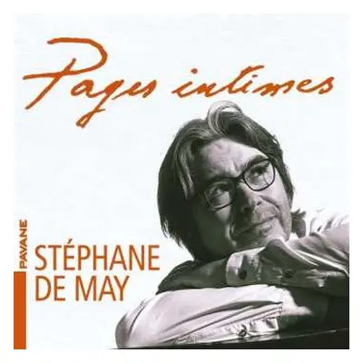 CD Frédéric Chopin: Stephane De May - Pages Intimes