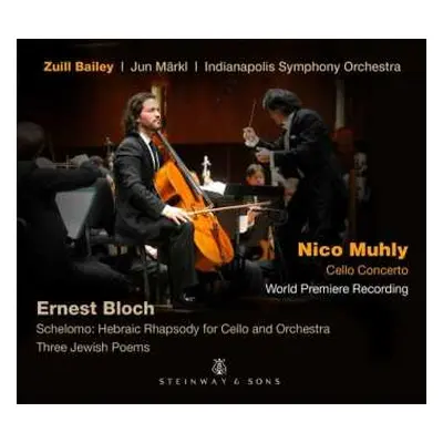 CD Nico Muhly: Cello Concerto; Schelomo - Hebraic Rhapsody For Cello And Orchestra; Three Jewish