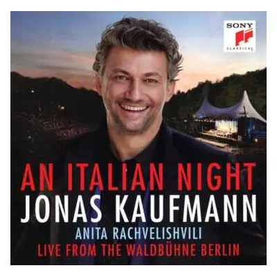 CD Jonas Kaufmann: An Italian Night - Live From The Waldbühne Berlin