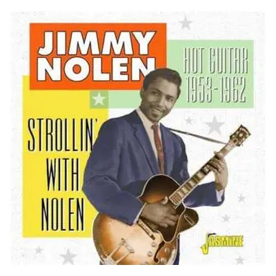 2CD Jimmy Nolen: Strollin' With Nolen