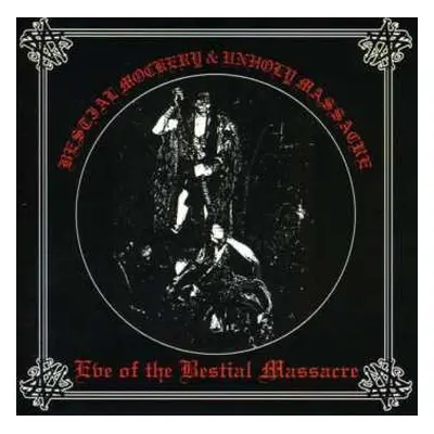 CD Bestial Mockery: Eve Of The Bestial Massacre