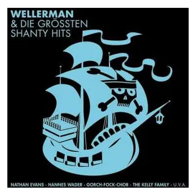 3CD Folk Music Sampler: Wellerman & Die Größten Shanty Hits