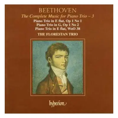 CD Ludwig van Beethoven: The Complete Music For Piano Trio, Vol. 3 • Piano Trio In E Flat, Op 1 