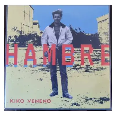 LP Kiko Veneno: Hambre