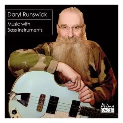 CD Daryl Runswick: Music With Bass Instruments