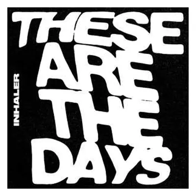 SP Inhaler: These Are The Days LTD