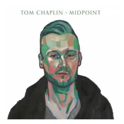 CD Tom Chaplin: Midpoint