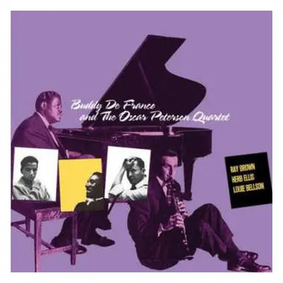 CD Buddy Defranco: Buddy De Franco And The Oscar Peterson Quartet