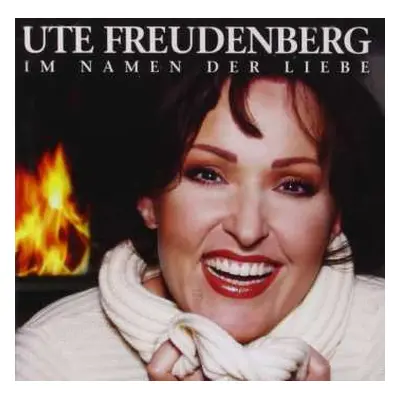 CD Ute Freudenberg: Im Namen Der Liebe