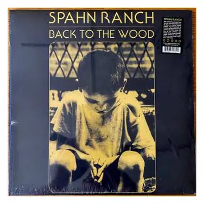 LP Spahn Ranch: Back to the Wood