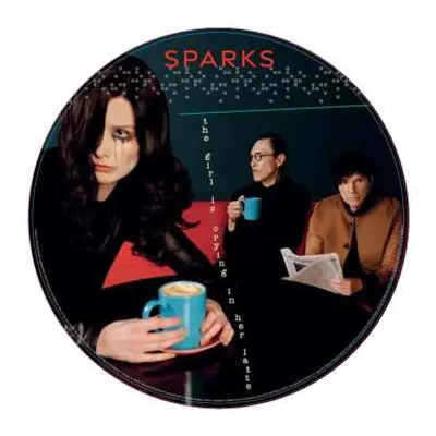 LP Sparks: The Girl Is Crying In Her Latte LTD | PIC