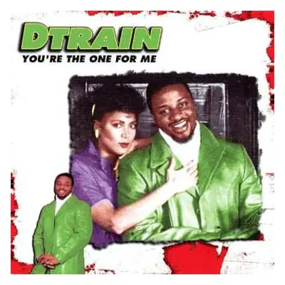 CD D-Train: You're The One For Me