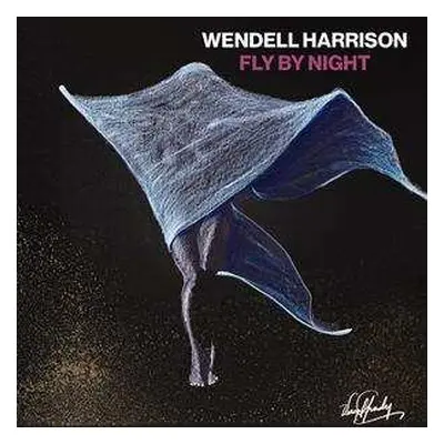 LP Wendell Harrison: Fly By Night LTD