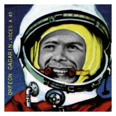 LP Orfeon Gagarin: Voces A 45 CLR | LTD