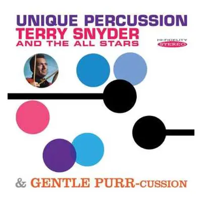 CD Terry Snyder And The All Stars: Unique Percussion & Gentle Purr-cussion