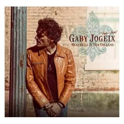 CD Gaby Jogeix: Meanwhile In New Orleans