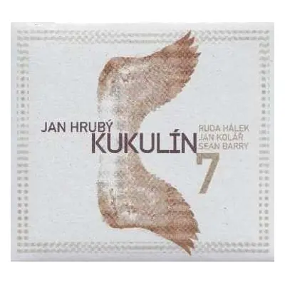 CD Jan Hrubý & Kukulín: 7