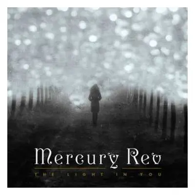 CD Mercury Rev: The Light In You DIGI