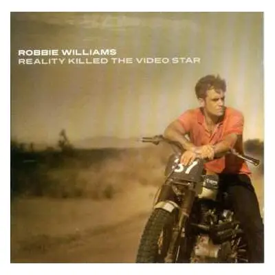 CD Robbie Williams: Reality Killed The Video Star