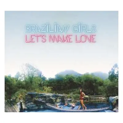 LP Brazilian Girls: Let's Make Love