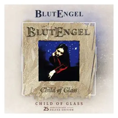 2CD Blutengel: Child Of Glass DLX | LTD | DIGI