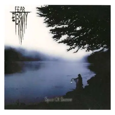 CD Fear Of Eternity: Spirit Of Sorrow