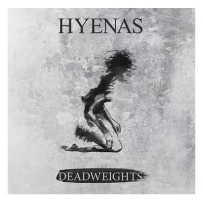 CD Hyenas: Deadweights