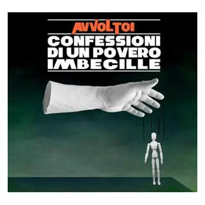 CD Gli Avvoltoi: Confessioni Di Un Povero Imbecille