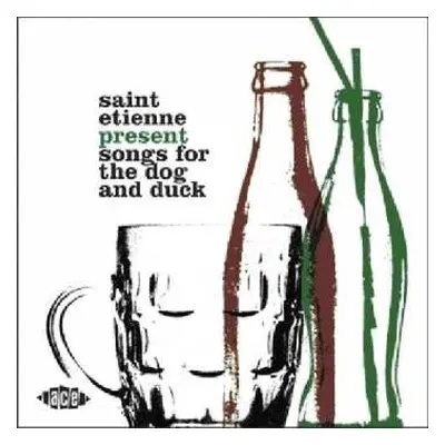 CD Saint Etienne: Songs For The Dog & Duck