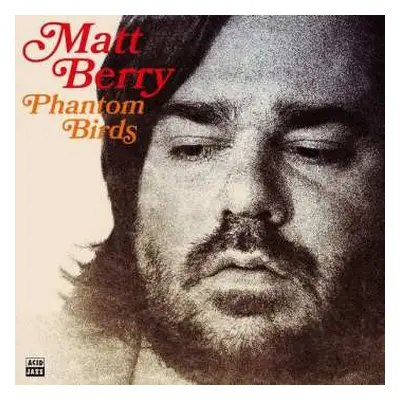 LP Matt Berry: Phantom Birds