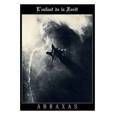 CD L'Enfant De La Forêt: Abraxas