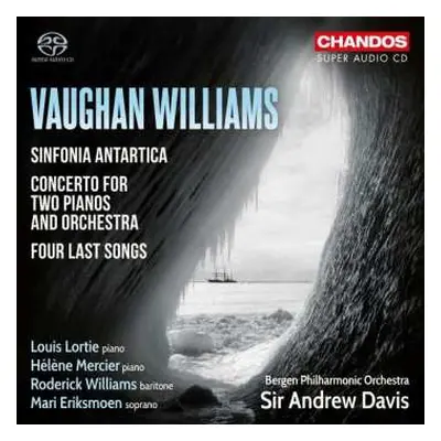 SACD Ralph Vaughan Williams: Sinfonía Antartica, Concerto For Two Pianos And Orchestra, Four Las