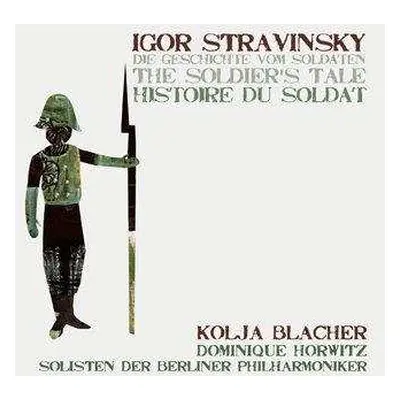 CD Igor Stravinsky: Die Geschichte Vom Soldaten