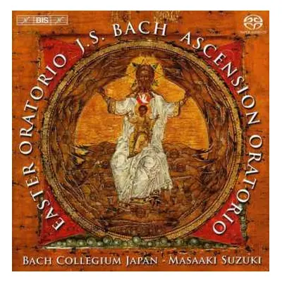 SACD Johann Sebastian Bach: Easter Oratorio · Ascension Oratorio