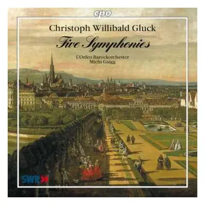 CD Christoph Willibald Gluck: Five Symphonies