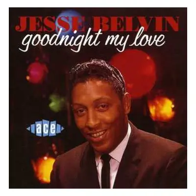 CD Jesse Belvin: Goodnight My Love