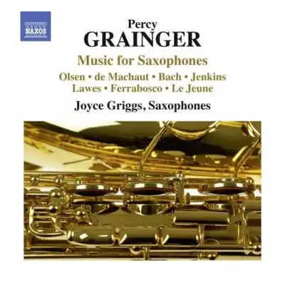 CD Percy Grainger: Music for Saxophones