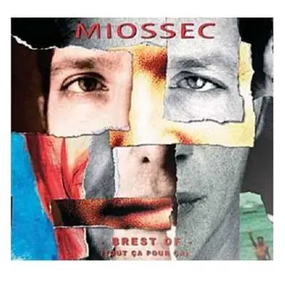 CD Miossec: Brest Of (Tout Ça Pour Ça)