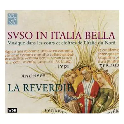 CD La Reverdie: Suso In Italia Bella: Musique dans les cours et cloitres de l'Italie du Nord