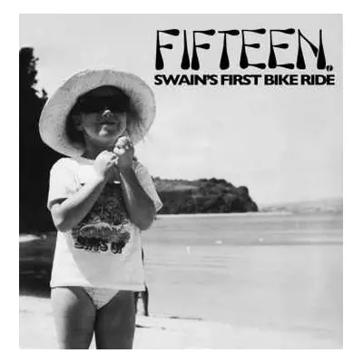 LP Fifteen: Swain's First Bike Ride