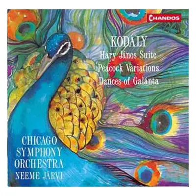 CD The Chicago Symphony Orchestra: Háry János Suite, Peacock Variations, Dances of Galánta