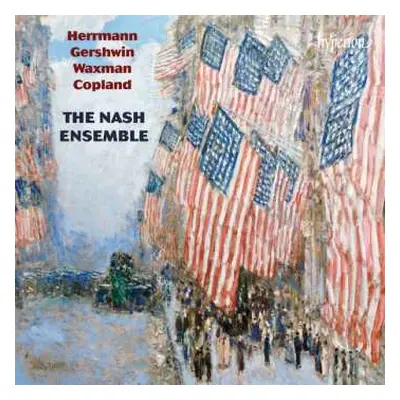 CD Bernard Herrmann: The Nash Ensemble Plays American Chamber Music