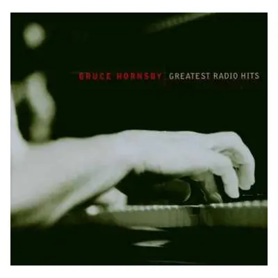 CD Bruce Hornsby: Greatest Radio Hits